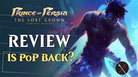 Prince of Persia: The Lost Crown Review - Fextralife