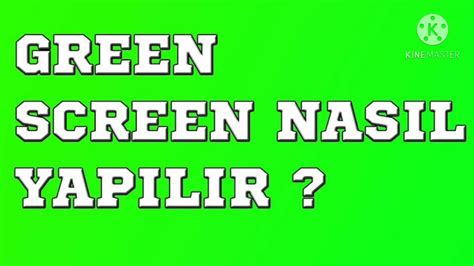 Green Screen Nas L Arka Plan Silinir Camatasia Studio Youtube