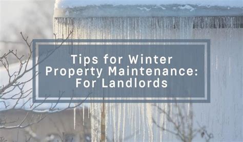 Tips For Winter Property Maintenance For Landlords