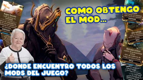 Warframe Codice Donde Encontrar Todos Los Mods Del Juego