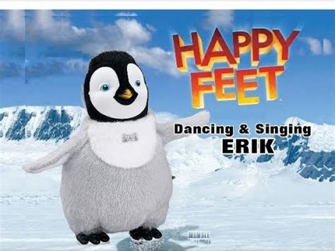 Happy Feet 2 Erik Singing Voice