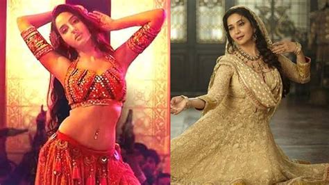 Veteran Madhuri Dixit Or Newcomer Nora Fatehi Who S Got The Best