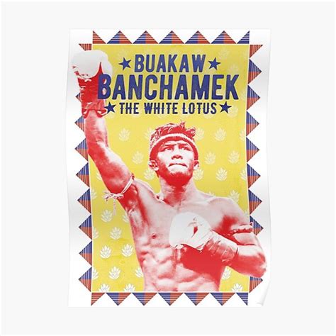 Buakaw Banchamek The White Lotus Premium Matte Vertical Poster Sold By