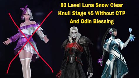 Luna Snow Level Wbl Knull Stage Clear Without Ctp And Odin