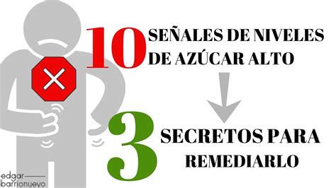 10 SeÑales Que Te Avisan De Niveles Altos De AzÚcar Y 3 Secreto Para Remediarlo Youtube