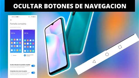 COMO OCULTAR LOS BOTONES DE NAVEGACION EN XIAOMI GESTOS DE PANTALLA