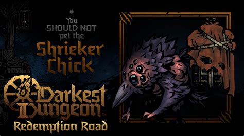 Darkest Dungeon on Twitter: "The Shrieker Chick can increase your battle potency by applying +2% ...