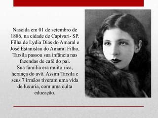 Como A Filha De Tarsila Do Amaral Morreu - Tarsila do amaral slides | PPSX
