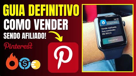 Como Vender Como Afiliado No Pinterest [guia Definitivo] Youtube