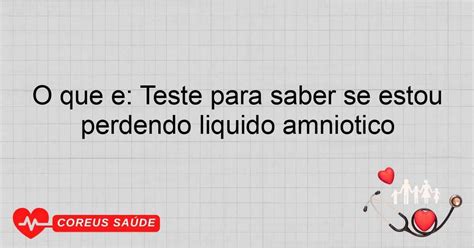 Teste Caseiro Para Saber Se Estou Perdendo Líquido Amniótico