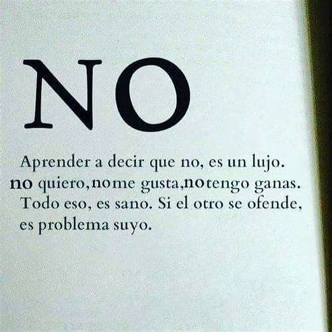 No Aprender A Decir Que No Es Un Lujo No Quiero No Me Gusta No Tengo Ganas Todo Eso Es