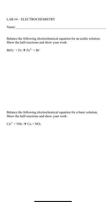 Solved LAB 4 ELECTROCHEMISTRY Name Balance The Following Chegg