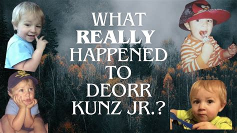 What Really Happened To Deorr Kunz Jr Youtube