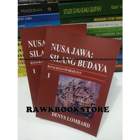 Jual Nusa Jawa Silang Budaya Jilid Denys Lombard Shopee Indonesia