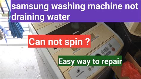 How To Repair Samsung Washing Machine Water Not Draining Youtube