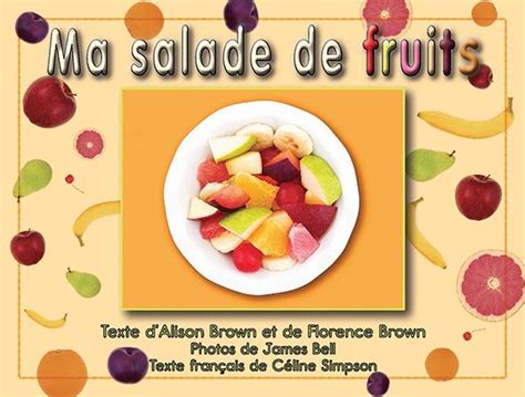 Ma Salade De Fruits 6 Pack Curriculum Plus Publishing