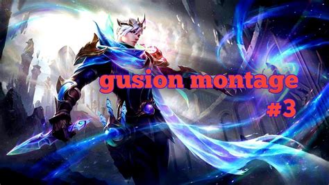 Gusion Soul Revelation Montage Fast Hand Gusionmontage Youtube