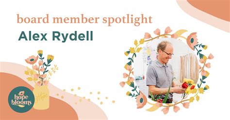 Board Member Spotlight: Alex Rydell - Hope Blooms