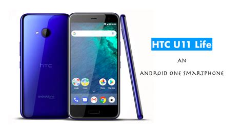 HTC U11 Life Android One Smartphone Announced TechDotMatrix