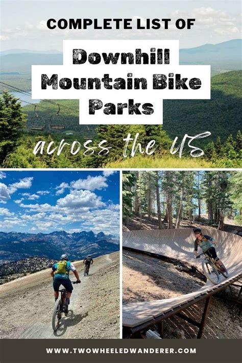 Collage Of Three Photos Of Mountain Bike Parks With Overlay Text That