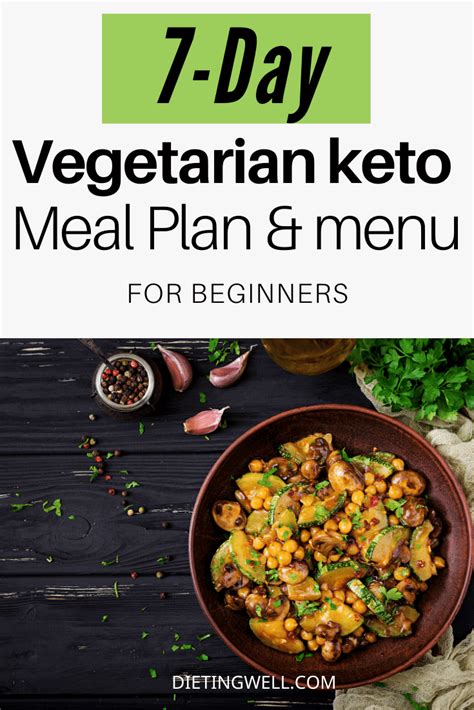 7 Day Vegetarian Keto Diet Meal Plan And Menu Dietingwell