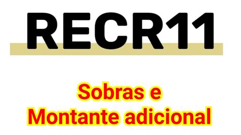 Recr Sobras E Montante Adicional Youtube