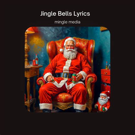 Jingle Bells Lyrics -Christmas Songs - Mingle Media