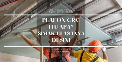 Plafon GRC itu Apa? Simak Ulasanya di Sini - Aplikator Interior