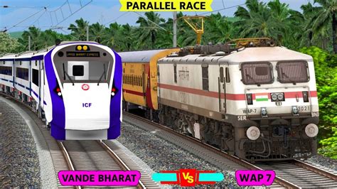 Vande Bharat Vs Wap Icf Utkrisht Parallel Race Bumpy Railroad