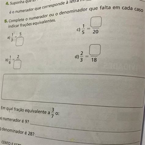 Complete O Numerador Ou O Denominador Que Falta Em Cada Caso Para