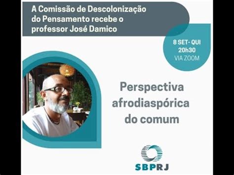 A Comissão de Descolonização do Pensamento recebe José Damico 08 09