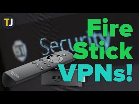 How to Use a VPN with Your Amazon Fire TV Stick - Tech Junkie