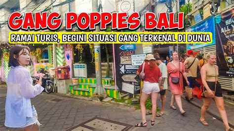 Bali Ramai Gang Populer Gang Legend Jalan Popies Kuta Bali Youtube