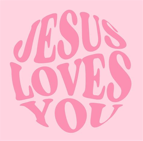 Jesus Loves You Wallpaper