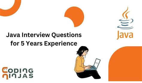 Top Java Interview Questions For 5 Years Experience 2025 Naukri Code 360