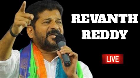 Revanth Reddy Press Meet Live Youtube