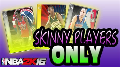 Skinny Players Only Nba 2k16 Myteam Challenge Gameplay Youtube