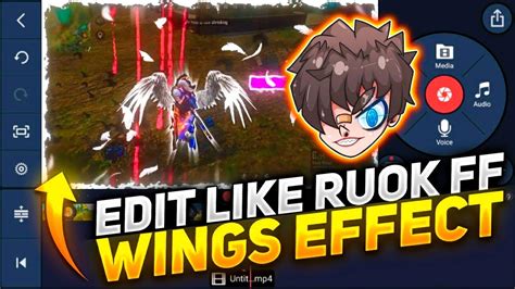 How To Edit Like Ruok Ff Montage Videos Wings Effect Like Ruok Ff