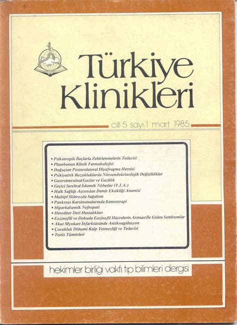 Türkiye Klinikleri Tıp Bilimleri Dergisi 1985 Cilt 5 Sayı 1