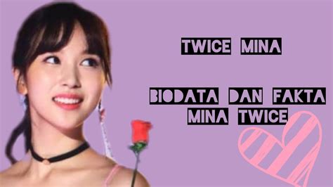 Biodata Dan Fakta Mina Twice Terbaru Kalian Wajib Tau YouTube