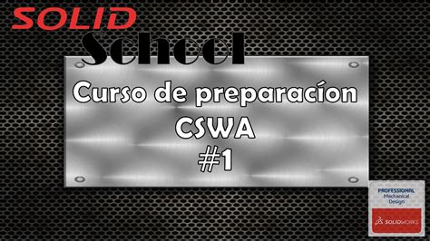 Curso De Preparaci N Para Examen Cswa Youtube