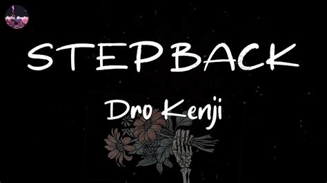Dro Kenji STEP BACK FEAT MIKE DIMES Lyric Video Fuck I M So Damn Lit YouTube