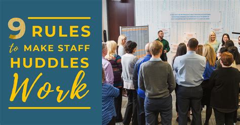 9 Simple Rules to Make Staff Huddles Work at Your Company