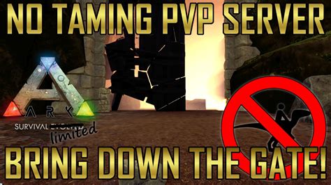 Bring Down The Gate Official Pvp Experimental No Taming Ark