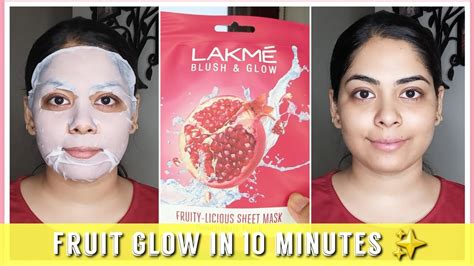 Shining A Light On Lakme Sheet Mask Blush Glow Fruity Licious Sheet