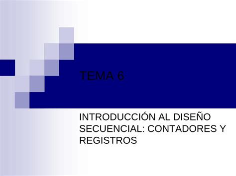 PDF Tema 6 Introducción al Diseño Secuencial Contadores y Registros