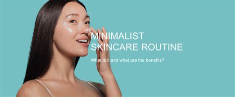 The Greatness Of Minimalist Skincare Routine ERH Safe Non Toxic