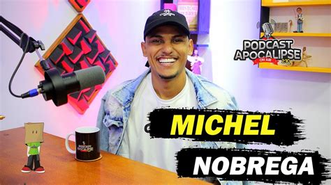 Podcast Apocalipse Michel Nobrega Ao Vivo As Youtube