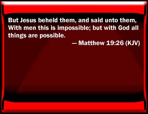 Matthew But Jesus Beheld Them And Said To Them With Men This Is