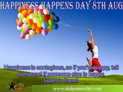 Happiness Happens Day 8th aug - Shilpsnutrilife